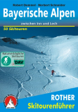 Bergverlag Rother - Skitourenführer Bayerische Alpen, Robert Demmel